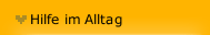 Hilfe im Alltag